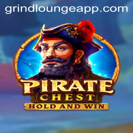 Explore the Thrilling World of PirateChest: A Deep Dive into GrindLounge Adventures